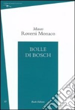 Bolle di Bosch libro