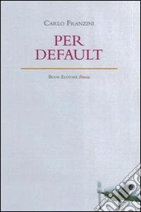 Per default. Ediz. italiana e inglese