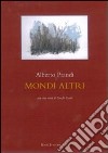 Mondi altri libro