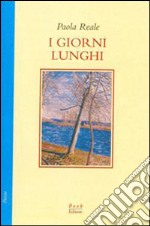 I giorni lunghi libro