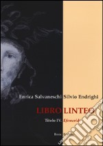 Libro linteo. Vol. 4: Efemeride libro