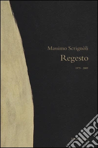 Regesto. (1979-2009)