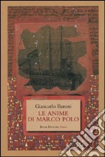 Le anime di Marco Polo libro