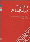 L'opera poetica. Ediz. italiana e inglese. Vol. 2: 1904-1914 libro