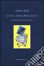 L'occhio piegato libro