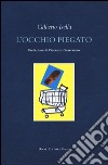 L'occhio piegato libro