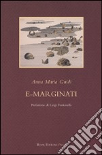 E-marginati libro