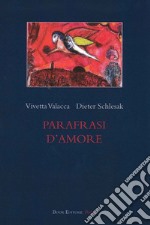 Parafrasi d'amore libro