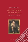 L'altra terra. L'autre terre libro di Flaminien Jean