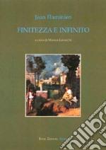 Finitezza e infinito. Testo francese a fronte libro