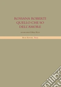 Quello che so dell'amore