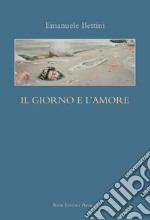 Il giorno e l'amore libro