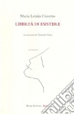 Libertà di esistere libro