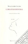 Libertà di esistere libro