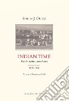 Indian Time. Poesia nativo-americana. Poesie scelte (1976-1994) libro