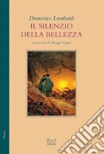 Il silenzio della bellezza libro