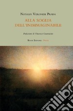 Alla soglia dell'inimmaginabile