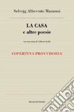 La casa e altre poesie libro