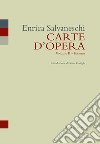 Carte d'opera. Vol. 2: Poemetti libro di Salvaneschi Enrica