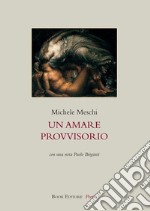 Un amare provvisorio