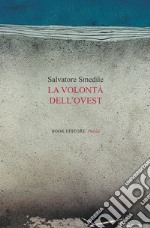 La volontà dell'ovest libro