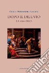 Dopo il diluvio. Un caso clinico libro