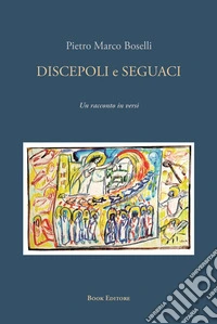 Discepoli e seguaci libro