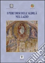 I percorsi dell'aldilà nel Lazio libro