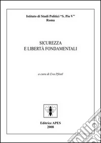 Sicurezza e libertà fondamentali