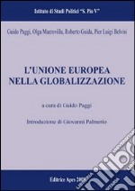 L'Unione Europea nella globalizzazione libro