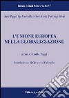 L'Unione Europea nella globalizzazione libro