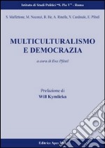 Multiculturalismo e democrazia libro