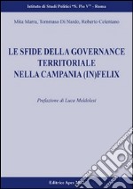 Le sfide della governance territoriale nella Campania (in) felix libro