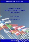 L'Unione Europea. Sicurezza, azione esterna, diplomazia libro