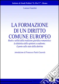 La formazione di un diritto comune europeo