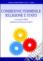 Condizione femminile, religione e stato libro