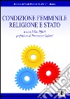 Condizione femminile, religione e stato libro