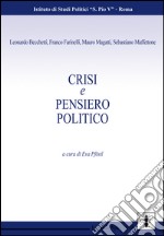 Crisi e pensiero politico libro