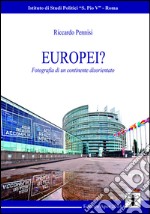 Europei? Fotografia di un continente disorientato libro