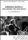 Armida Barelli. Una donna tra due secoli libro