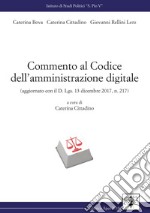 Commento al codice dell'amministraione digitale libro