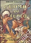 L'uomo di fuoco libro