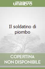 Il soldatino di piombo libro