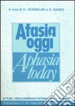 Afasia oggi-Afasia today libro