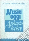 Afasia oggi-Afasia today libro