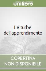 Le turbe dell'apprendimento