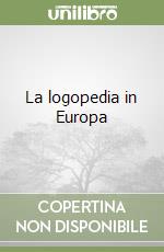 La logopedia in Europa libro