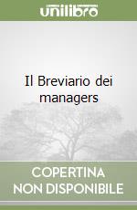 Il Breviario dei managers libro