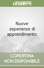Nuove esperienze di apprendimento