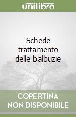 Schede trattamento delle balbuzie libro